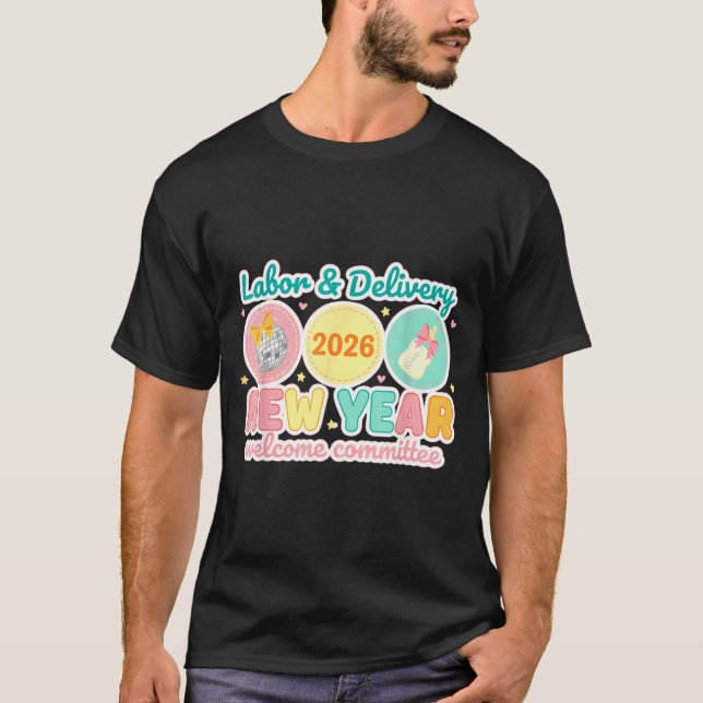Camiseta Labor &amp; Delivery 2026 New Year Welcome Committ (Frente)