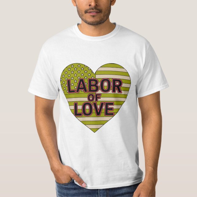 Camiseta "Labor of Love" com formato de coração Am (Frente)
