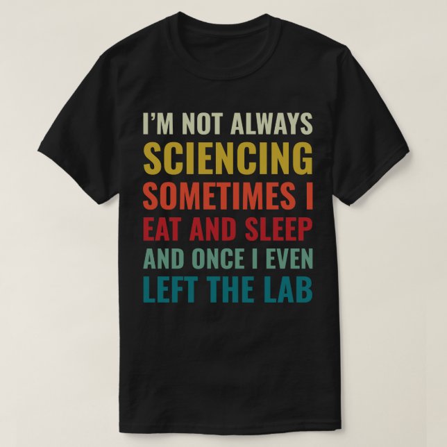 Camiseta Laboratório Cientista Engraçado da Science Chemist (Frente do Design)