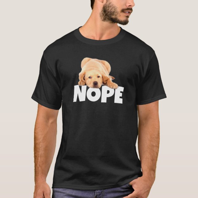 Camiseta Laboratório de Ouro preguiçoso Nope (Frente)