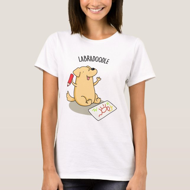 Camiseta Labradoodle Funny Labrador Dog Pun (Frente)