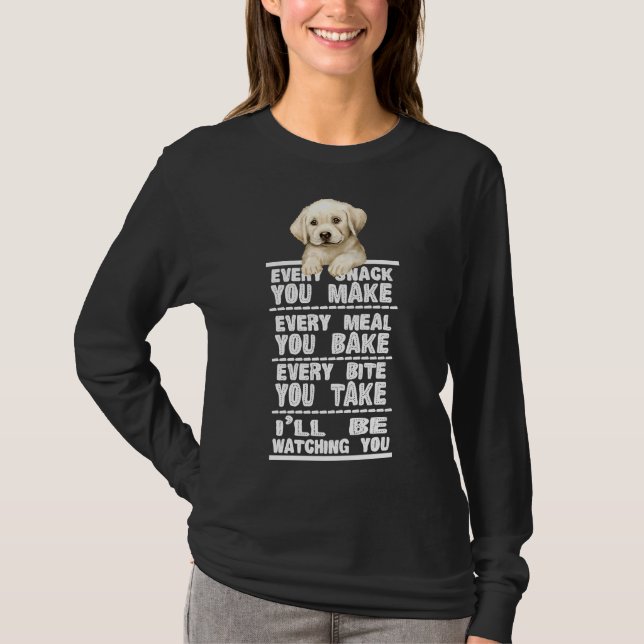 Camiseta Labrador Cachorro Cada Snack Que Você Faz (Frente)