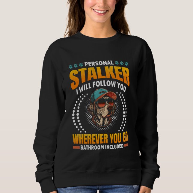 Camiseta Labrador Lover PERSONAL STALKER Funny Labradores (Frente)