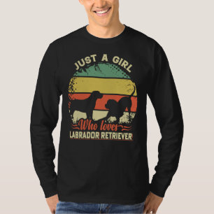 Camiseta Labrador Retriever Apenas Uma Menina Que Ama Labra