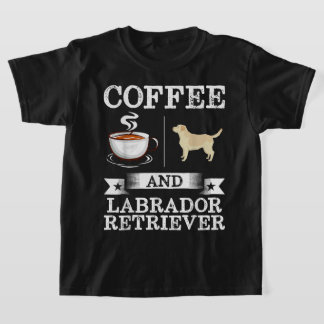 Camiseta Labrador Retriever Coffee E Labrador Retriever C