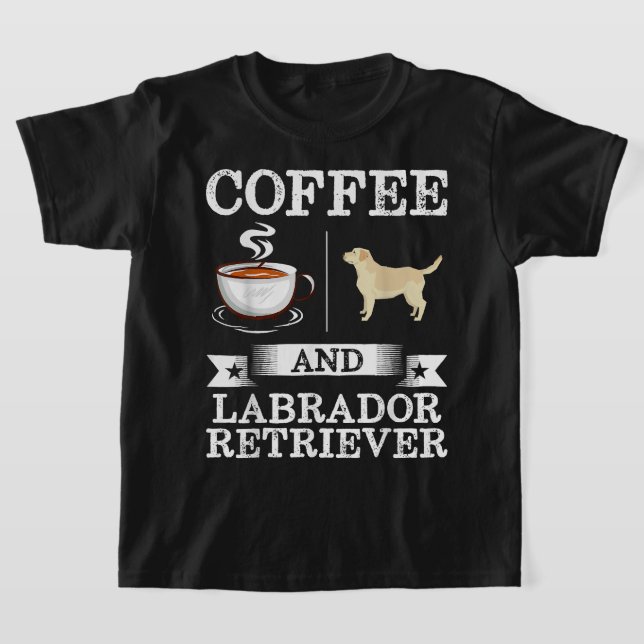 Camiseta Labrador Retriever Coffee E Labrador Retriever C (Postura )