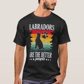 Camiseta Labradores São As Pessoas Melhores Labrador Retrie