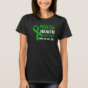 Camiseta Laço Verde A Conscientização Sobre Saúde Mental É 