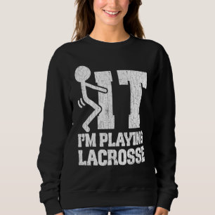 Camiseta Lacrosse Eu Estou Reproduzindo Gráfico Para Treina