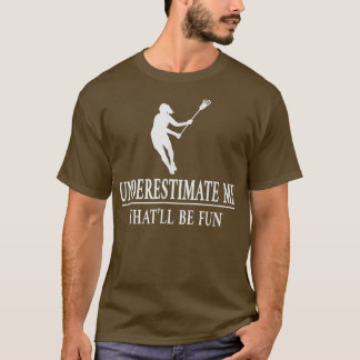 Camiseta Lacrosse Subestima-Me, Senhoras Empoderadas 3529