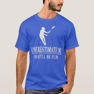 Camiseta Lacrosse Subestime-Me, Senhoras Empoderadas3528