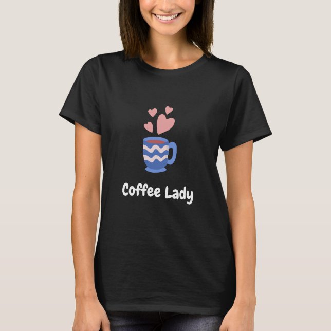 Camiseta Lady Café (Frente)