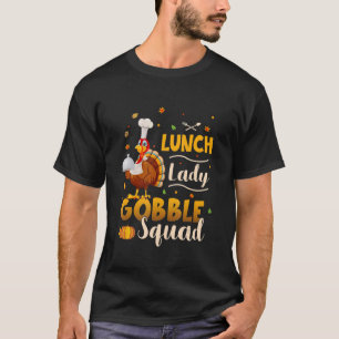 Camiseta Lady Gobble Squad Engraçado Ação de Graças Chef Tu