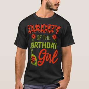 Camiseta Ladybug Aniversário Pai Da Rapariga De Aniversário