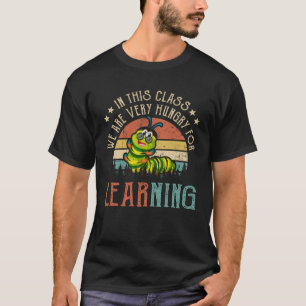 Camiseta Lagarta Nesta Turma Estamos Muito Famintos Por L