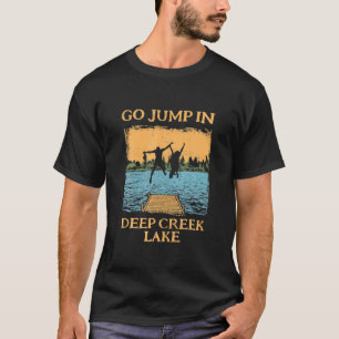 Camiseta Lago Deep Creek Life Salta Em Um Lago Swimmi