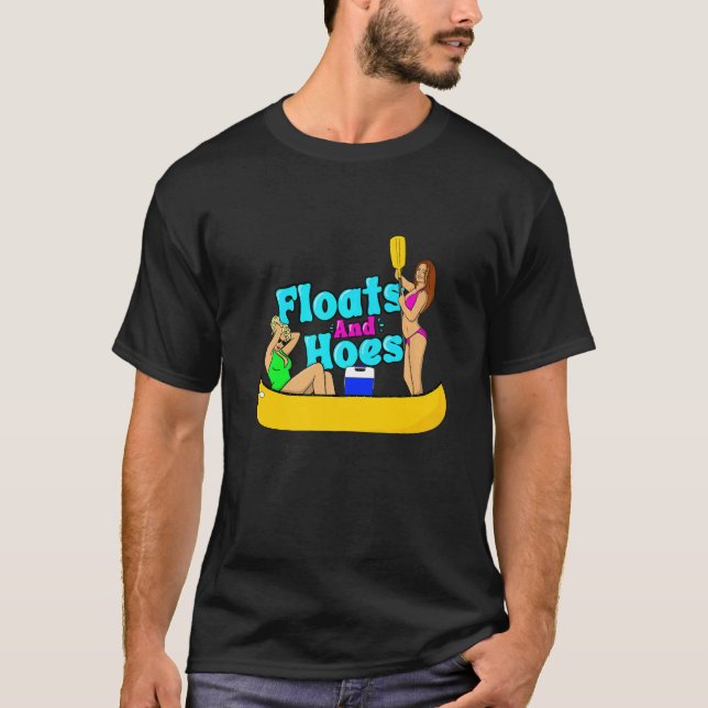 Camiseta Lago Floats and Hoes Canoe River Trip Float Day La (Frente)