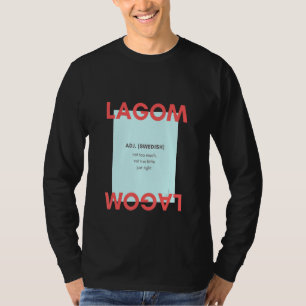 Camiseta Lagom Adj Sueco Não Muito Pouco Apenas