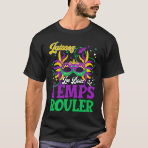 Camiseta Laissez Les Bons Templer Rouler Mardi Gras Men