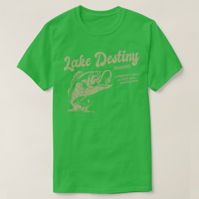 Camiseta Lake Destiny Idaho Um lugar perfeito para cruzar s (Frente do Design)