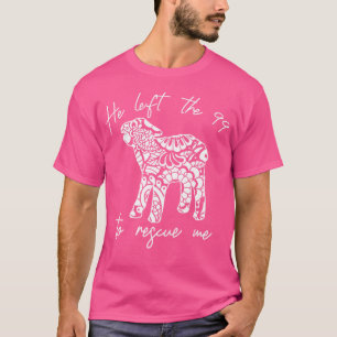 Camiseta Lamb Inspiracional Cristão Ele Deixou A Ovelha 99