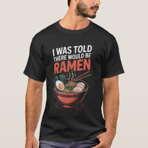 Camiseta Lamen Eu Fui Informado De Que Haveria Lamen Comida