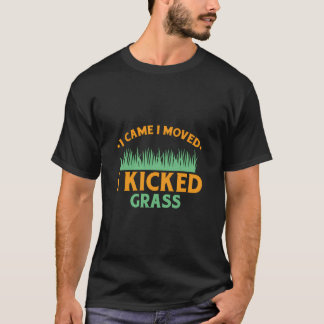 Camiseta Lâmina Que Eu Cheguei, Eu Me Chamei Para Um Jardin