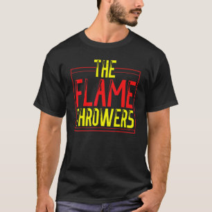Camiseta Lança Chamas  Lança-chamas Queimadura Quente 2