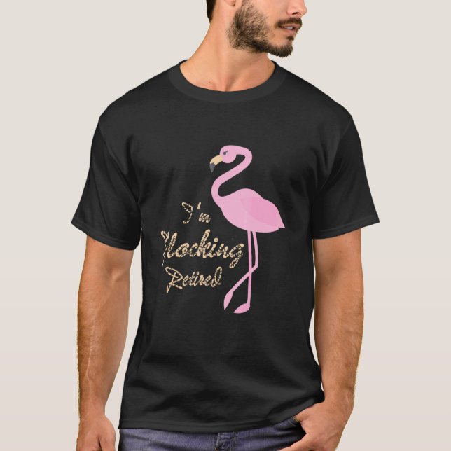 Camiseta Lança-Flamingo Rosa Presente Im Bloqueando Aposent (Frente)
