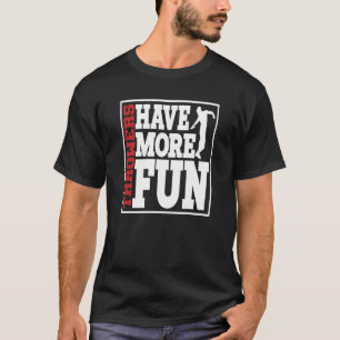 Camiseta Lançadores de Disco se Divertem Mais Lançando Disc