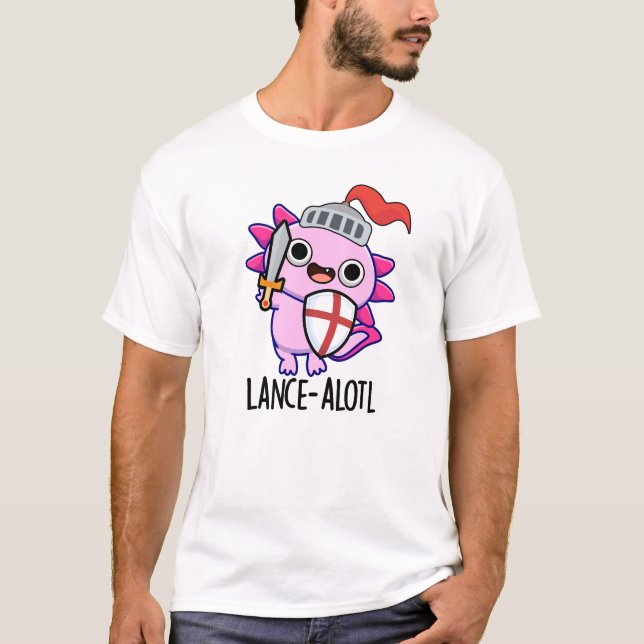 Camiseta Lance-a-lotl Funny Axolotl Knight Pun (Frente)