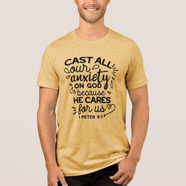 Camiseta Lance Toda a Sua Ansiedade – 1 Pedro 5:7 Versículo (Frente)