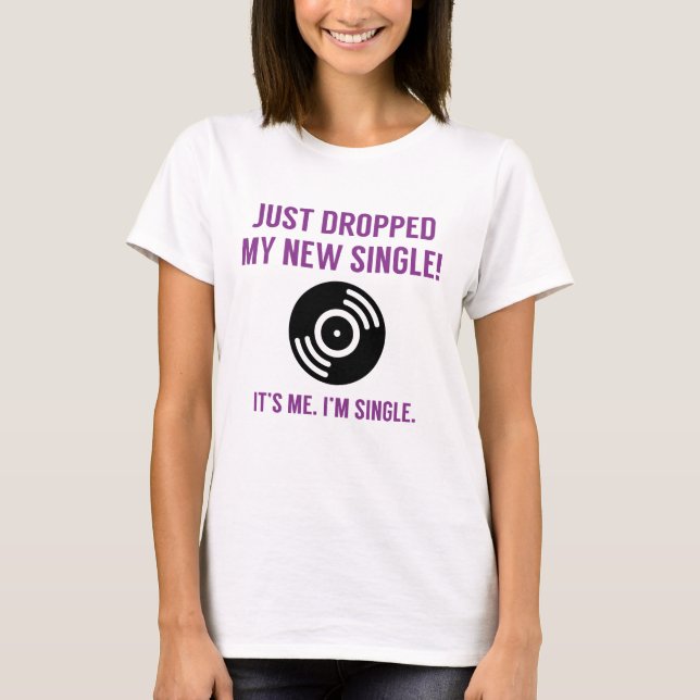 Camiseta Lançou Meu Novo Single (Frente)