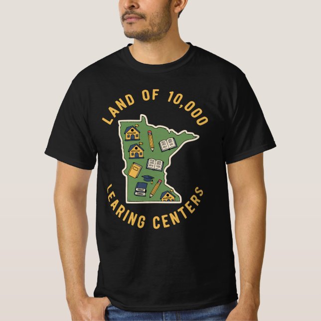 Camiseta Land of 10,000 LEARING Centers | Funny Minnesota (Frente)