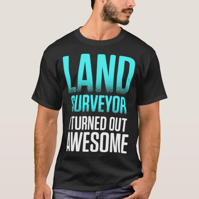 Camiseta Land Survey Visto Funny Surveyor (Frente)