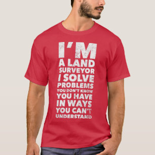 Camiseta Land Surveyor Funny