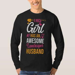 Camiseta Landscaper Landscaping Landscape Architect Wife Hu