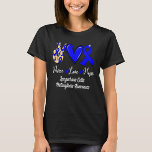 Camiseta Langerhans Células Histiocytosis Paz Amor Esperanç