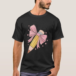 Camiseta Lápis Coquete Laço Professora Terceira Série De Vo