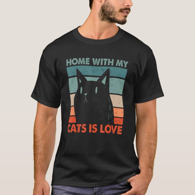 Camiseta Lar com os meus gatos é amor Cat Cat Mãe Gatinho (Frente)