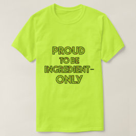 Camiseta Lar Doméstico Unissex Apenas Ingredientes