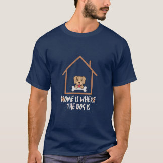 Camiseta Lar é Onde Está o Cachorro
