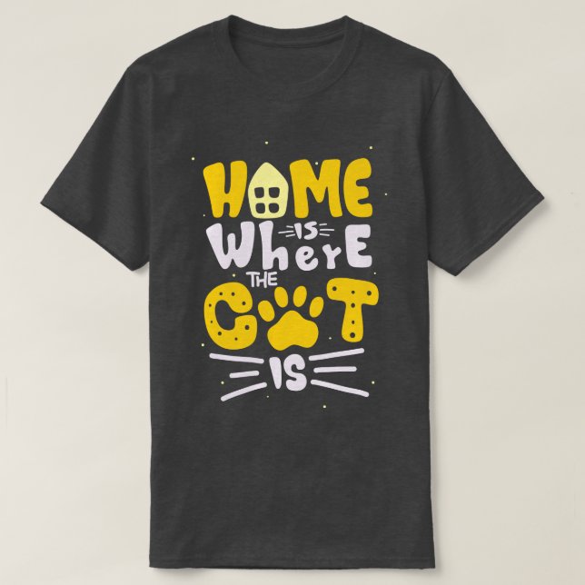 Camiseta Lar É Onde O Gato É A Cota Feline Lover. (Frente do Design)