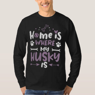 Camiseta Lar é Rouco Legal Engraçado, doce, dono de cachorr