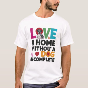 Camiseta Lar Sem Cachorro Incompleto