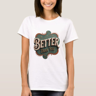 Camiseta Laranja Elegante MELHOR QUE VOCÊ Design Moderno