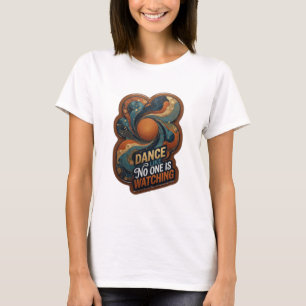 Camiseta Laranja Moderno DANÇE COMO SE NINGUÉM ESTIVESSE OL