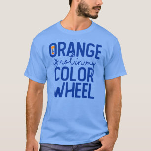 Camiseta Laranja Não Está No Meu Círculo Cromático