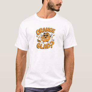 Camiseta Laranja Você Está Feliz Design de Fruta Divertido