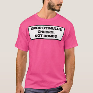 Camiseta Largar Estímulos Não Bombas